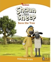 Penguin Kids 3 Shaun The Sheep Save The Tree Reader