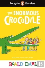 Penguin Readers Level 1: Roald Dahl The Enormous Crocodile (Elt Graded Reader)