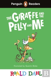 Penguin Readers Level 1: Roald Dahl The Giraffe And The Pelly And Me (Elt Graded Reader)