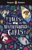 Penguin Readers Level 1: Tales Of Adventurous Girls (Elt Graded Reader)