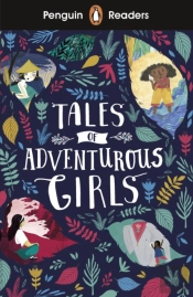 Penguin Readers Level 1: Tales Of Adventurous Girls (Elt Graded Reader)