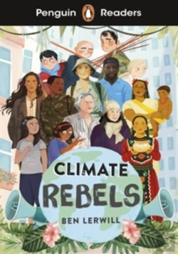 Bertrand.pt - Penguin Readers Level 2: Climate Rebels (Elt Graded Reader)