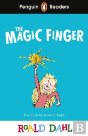 Penguin Readers Level 2: Roald Dahl The Magic Finger (Elt Graded Reader)