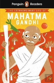 Penguin Readers Level 2: The Extraordinary Life Of Mahatma Gandhi (Elt Graded Reader)