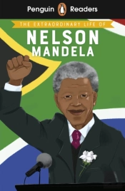 Penguin Readers Level 2: The Extraordinary Life Of Nelson Mandela (Elt Graded Reader)