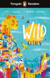 Penguin Readers Level 2: Wild Cities (Elt Graded Reader)