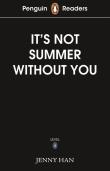 Penguin Readers Level 4: It'S Not Summer Without You (Elt Graded Reader)