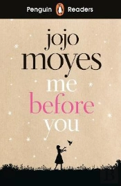 Penguin Readers Level 4: Me Before You (Elt Graded Reader)