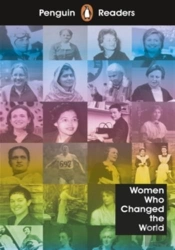 Penguin Readers Level 4: Women Who Changed The World (Elt Graded Reader)