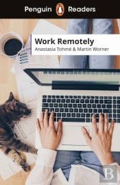 Penguin Readers Level 5: Work Remotely (Elt Graded Reader)