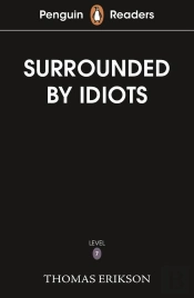 Penguin Readers Level 7: Surrounded By Idiots (Elt Graded Reader)