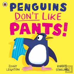 Bertrand.pt - Penguins Don'T Like Pants!