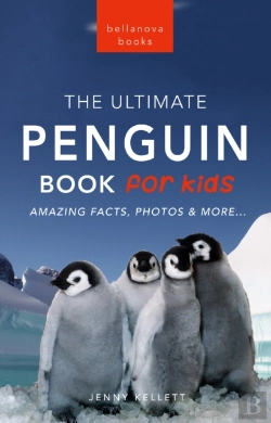 Bertrand.pt - Penguins The Ultimate Penguin Book For Kids