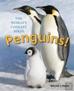 Bertrand.pt - Penguins! The World'S Coolest Birds