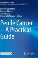Penile Cancer Â€“ A Practical Guide