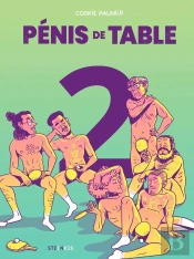 Pénis De Table Tome 2