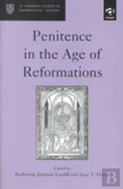 Penitence In The Age Of Reformations