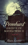Pennhurst Ghosts Of Mayflower Ii