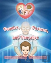 Pennies, Pictures, And Pancakes