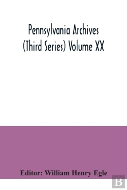 Bertrand.pt - Pennsylvania Archives  Third Series  Vol