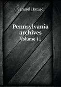 Pennsylvania Archives Volume 11