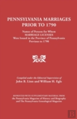 Bertrand.pt - Pennsylvania Marriages Prior To 1790