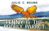 Penny And The Poorly Parrot