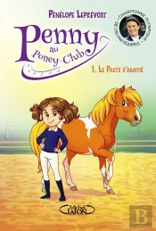 Penny Au Poney-Club Tome 1 : Le Pacte D'Amitié