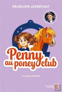 Bertrand.pt - Penny Au Poney-Club Tome 1 : Le Pacte D'Amitié