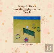 Penny & Trevor Take The Jiggleys To The Beach