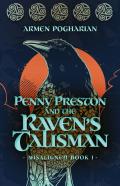 Penny Preston And The Raven'S Talisman