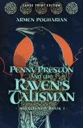 Penny Preston And The Raven'S Talisman