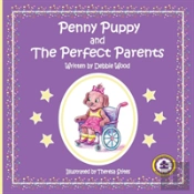 Penny Puppy And The Perfect Parents