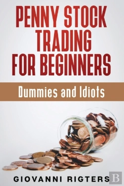 Bertrand.pt - Penny Stock Trading For Beginners, Dummies & Idiots