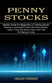 Penny Stocks: Become A Successful Trader