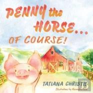 Penny The Horse...Of Course!