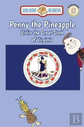Penny The Pineapple Visits The Great State Of Virginia