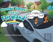 Penny'S Sweet Visit To Fairyland