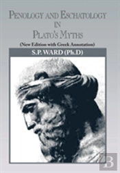 Penology And Eschatology In Plato'S Myths