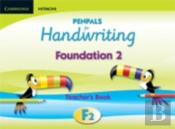 Penpals For Handwriting Foundation 2 Teacher'S Book Enhanced Edition