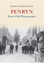 Penryn From Old Photographs