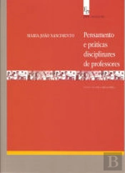 Pensamento e práticas disciplinares de professores