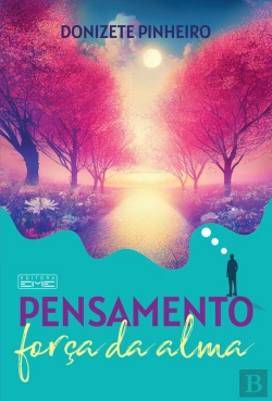 Bertrand.pt - Pensamento, Força Da Alma