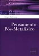 Pensamento Pós-Metafísico