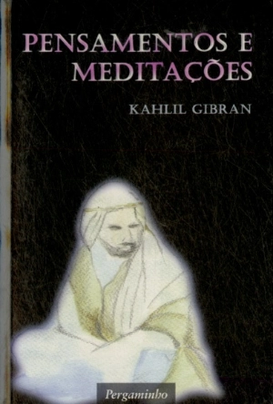 Pensamentos e Meditações