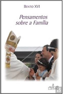 Bertrand.pt - Pensamentos Sobre a Família