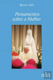 Pensamentos Sobre a Mulher