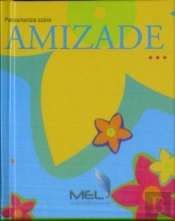 Pensamentos sobre Amizade