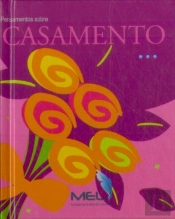 Pensamentos sobre Casamento