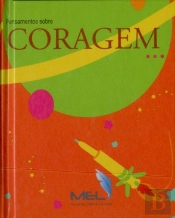 Pensamentos sobre Coragem